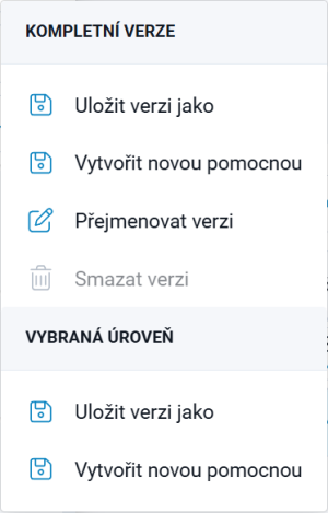 Možnosti verzí rozpočtu Možnosti verzí rozpočtu